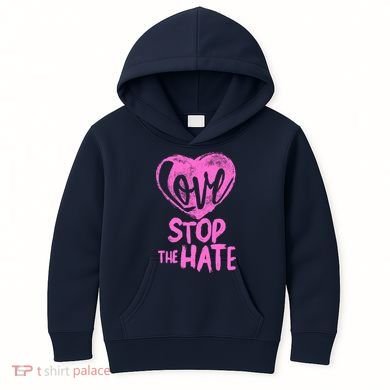 Love Stop The Hate Kids Hoodie