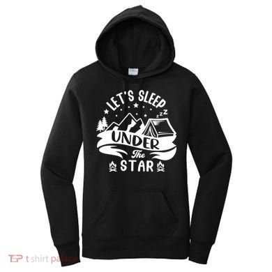 Lets Sleep Under The Stars Camping Women's Hoodie