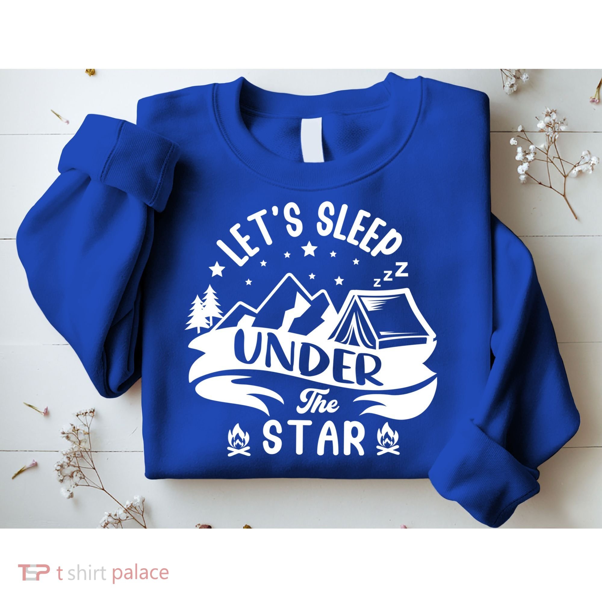 Lets Sleep Under The Stars Camping Sweatshirt