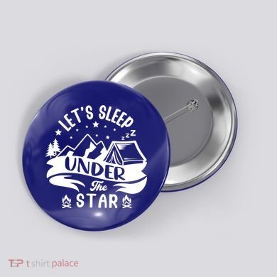 Lets Sleep Under The Stars Camping Button