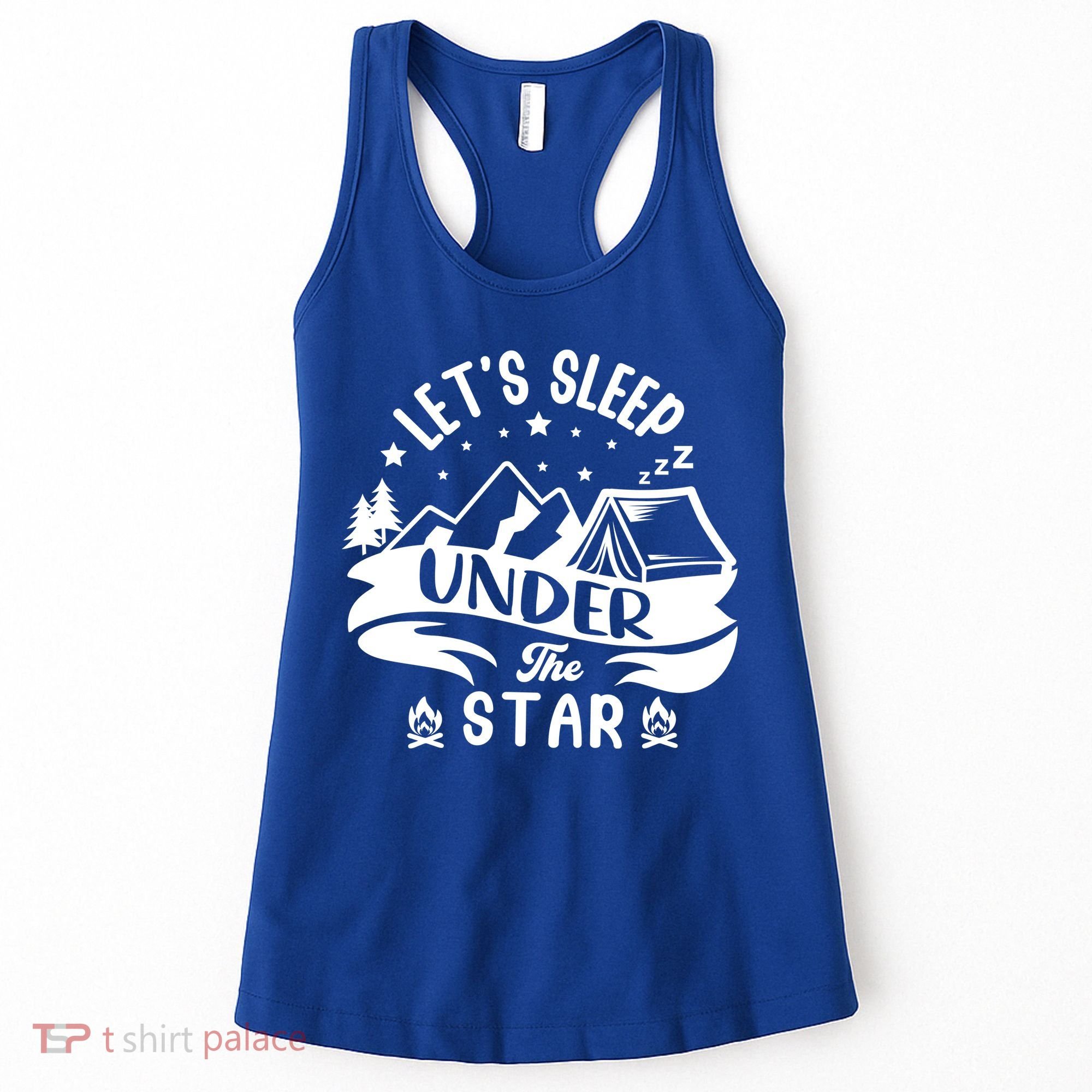 Lets Sleep Under The Stars Camping Women's Tank Top