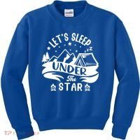 Lets Sleep Under The Stars Camping Kids Sweatshirt thumb 0