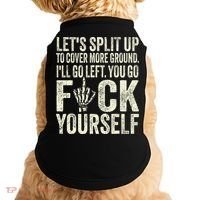 Lets Split Up To Cover More Ground Ill Go Left Doggie Tank thumb 0