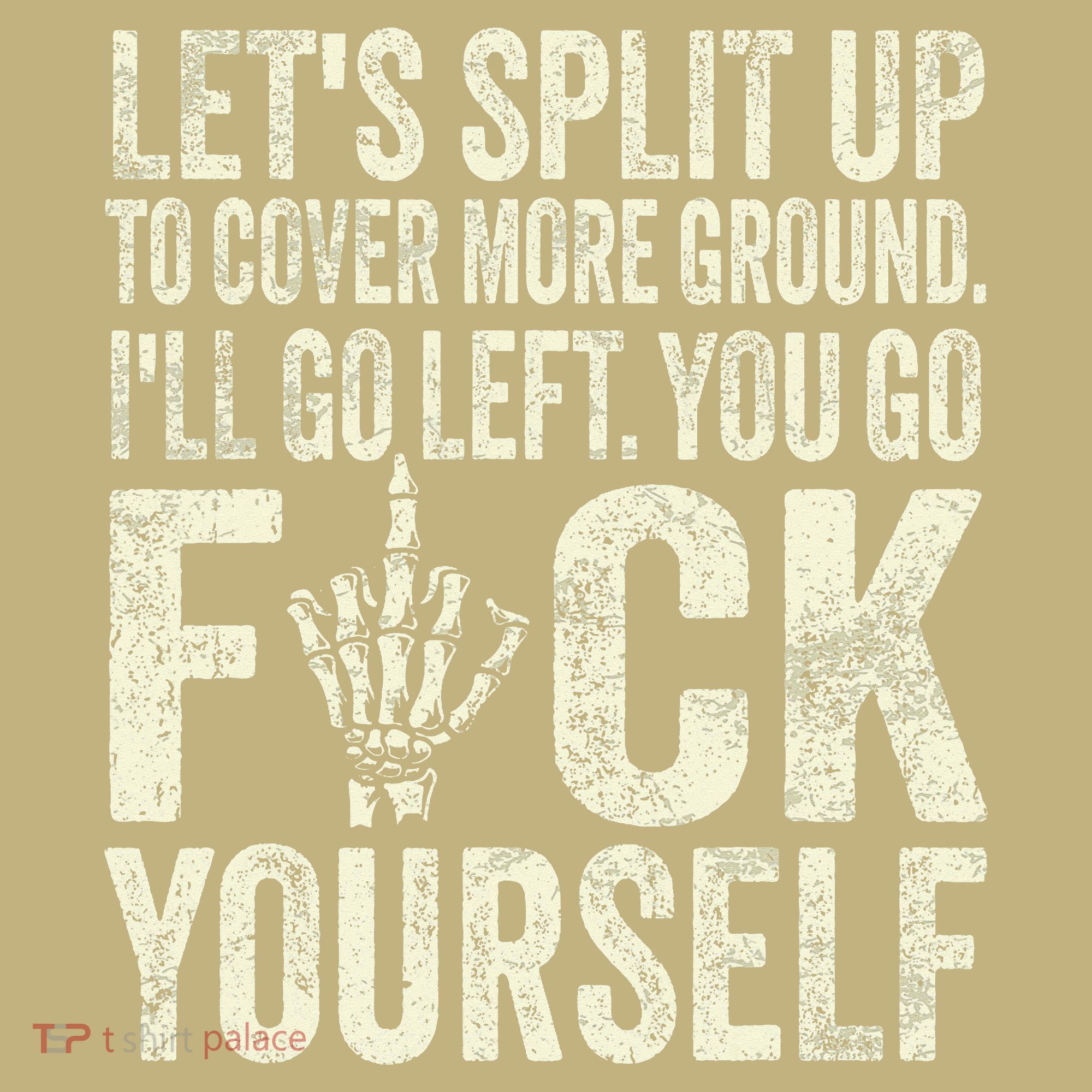 Lets Split Up To Cover More Ground Ill Go Left Mousepad