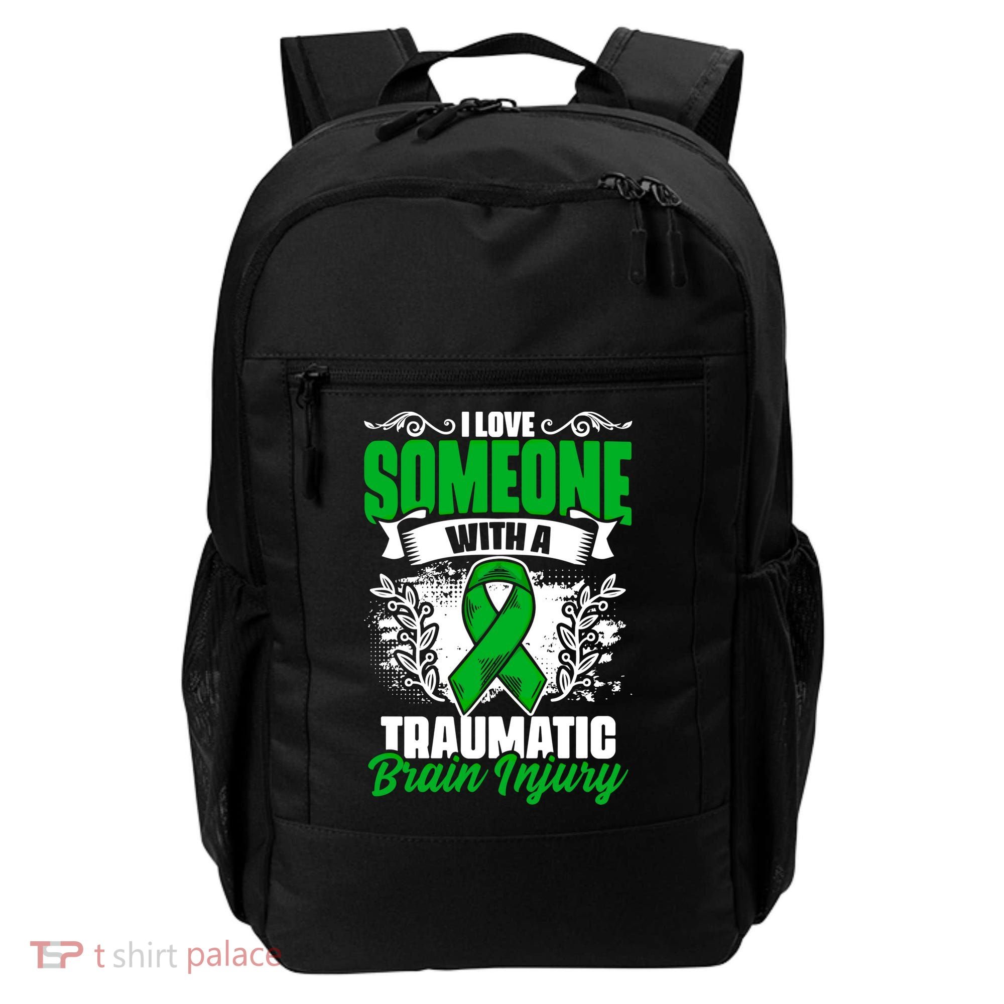 Love Someone With A Traumatic Brain Injury Surgery Tbi Gift Backpack