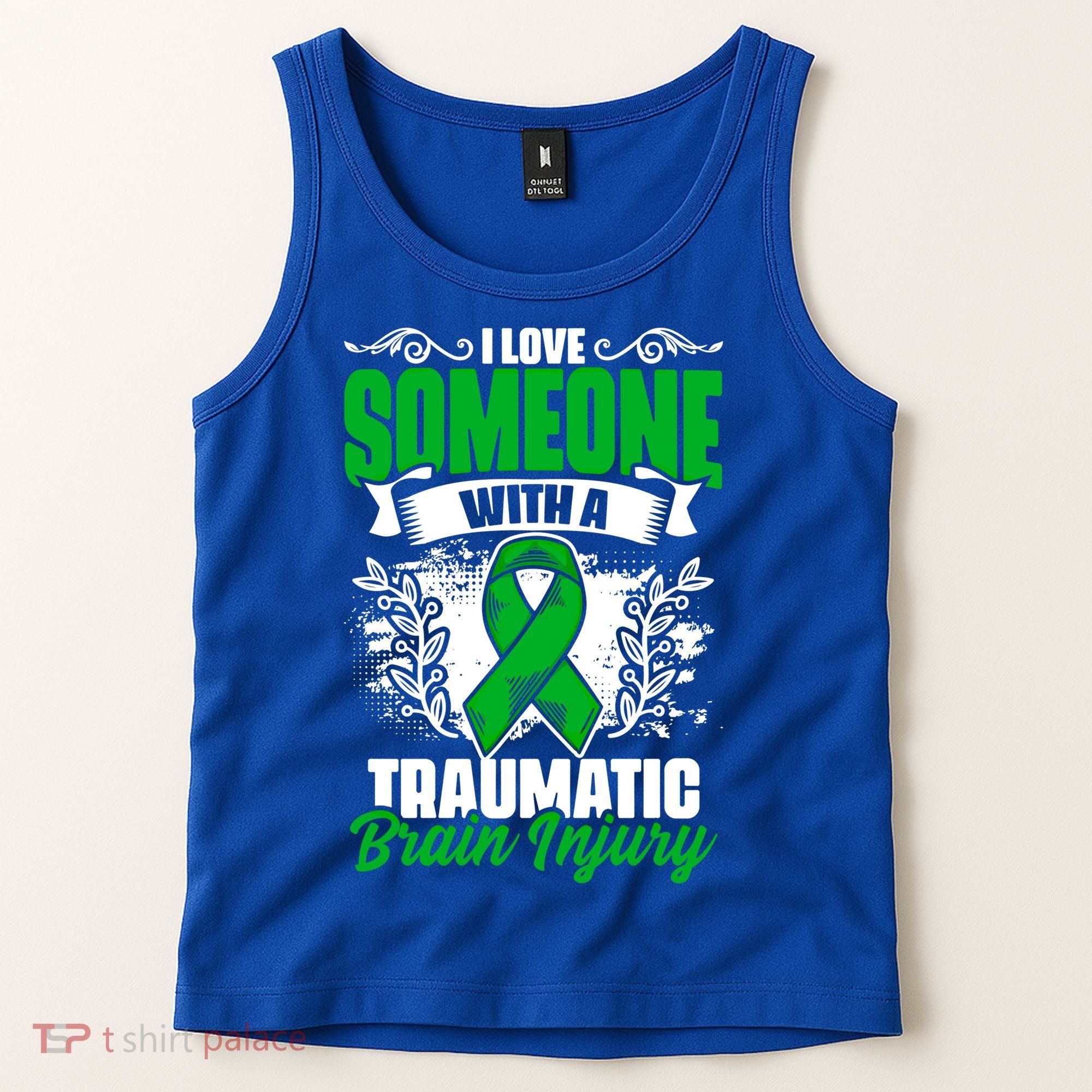Love Someone With A Traumatic Brain Injury Surgery Tbi Gift Tank Top