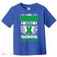 Love Someone With A Traumatic Brain Injury Surgery Tbi Gift Toddler T-Shirt thumb 0