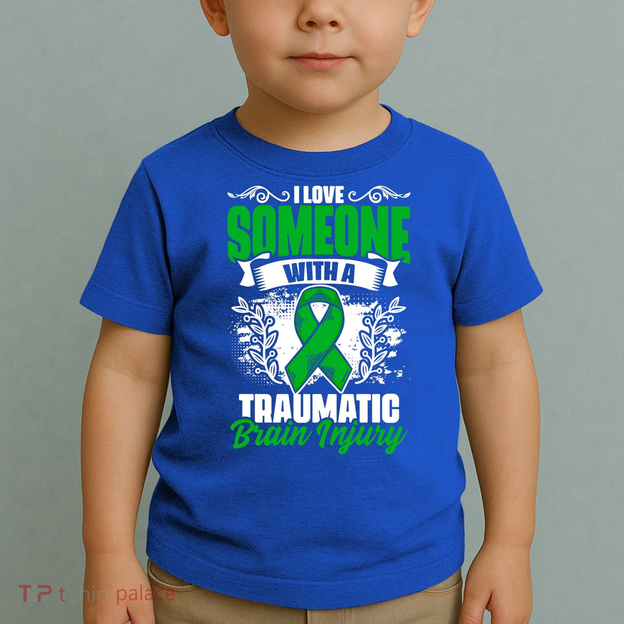 Love Someone With A Traumatic Brain Injury Surgery Tbi Gift Toddler T-Shirt