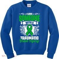 Love Someone With A Traumatic Brain Injury Surgery Tbi Gift Kids Sweatshirt thumb 0
