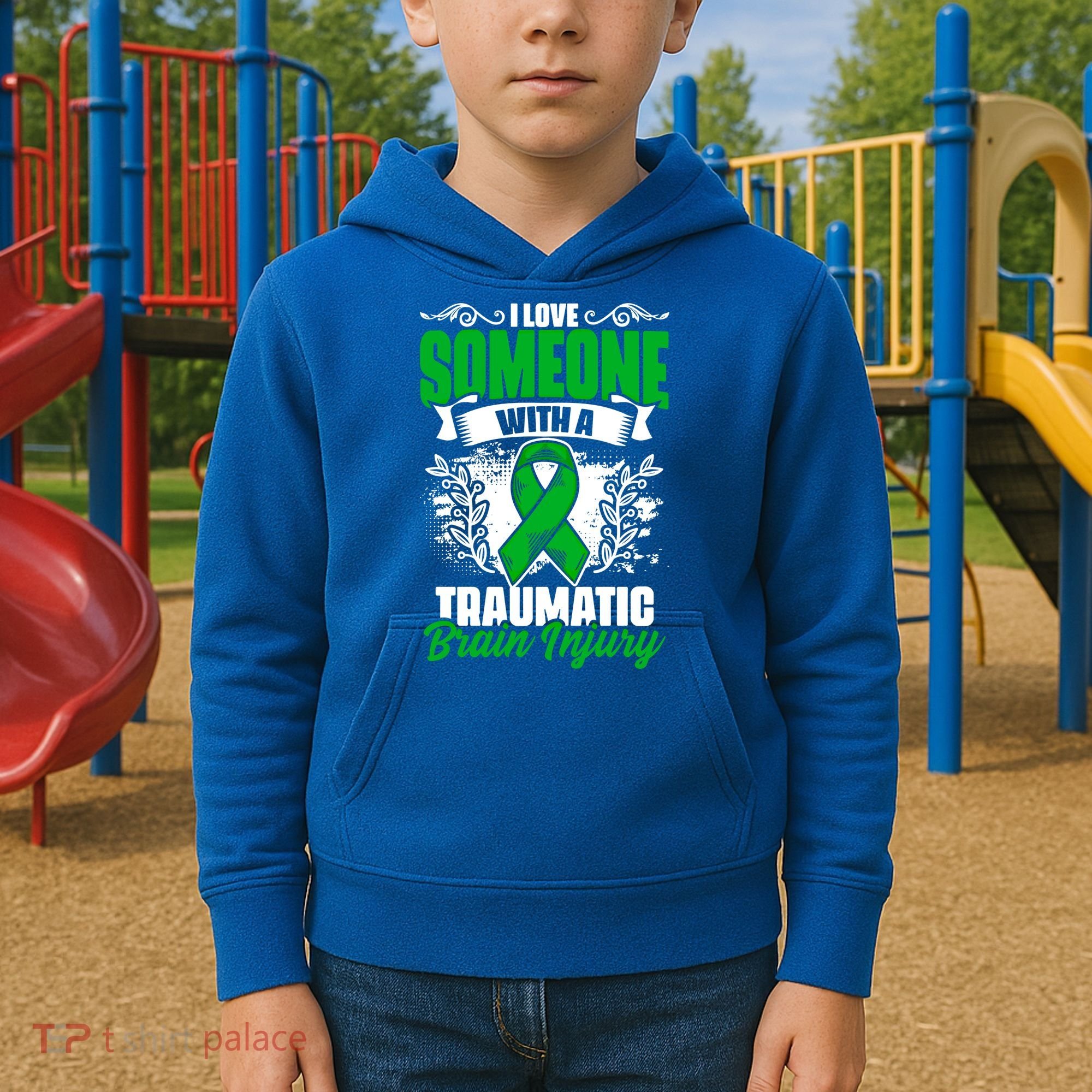 Love Someone With A Traumatic Brain Injury Surgery Tbi Gift Kids Hoodie