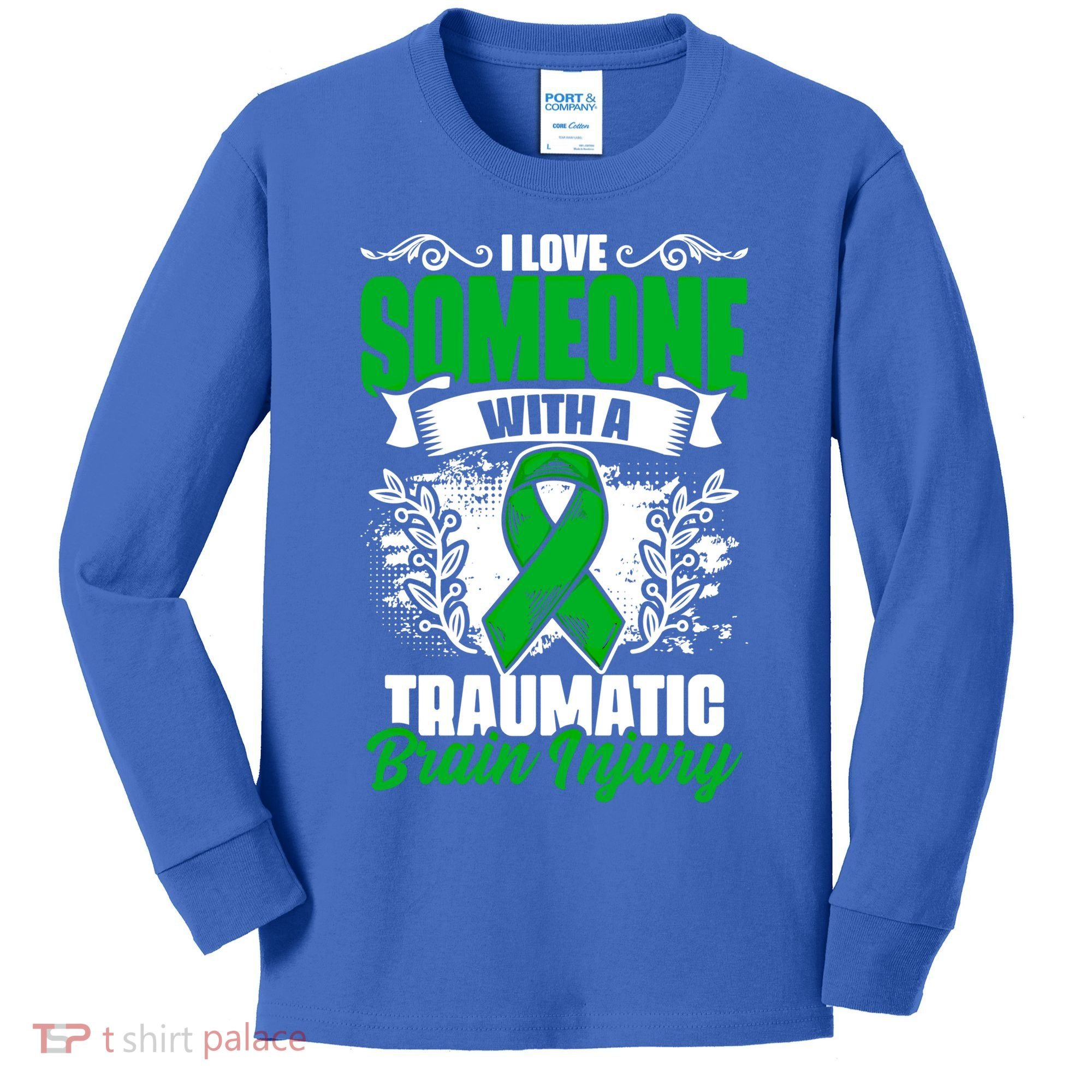 Love Someone With A Traumatic Brain Injury Surgery Tbi Gift Kids Long Sleeve Shirt