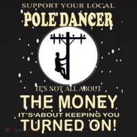 Lineman Support Your Local Pole Dancer Long Sleeve Shirt thumb 2