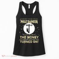 Lineman Support Your Local Pole Dancer Women's Tank Top thumb 0