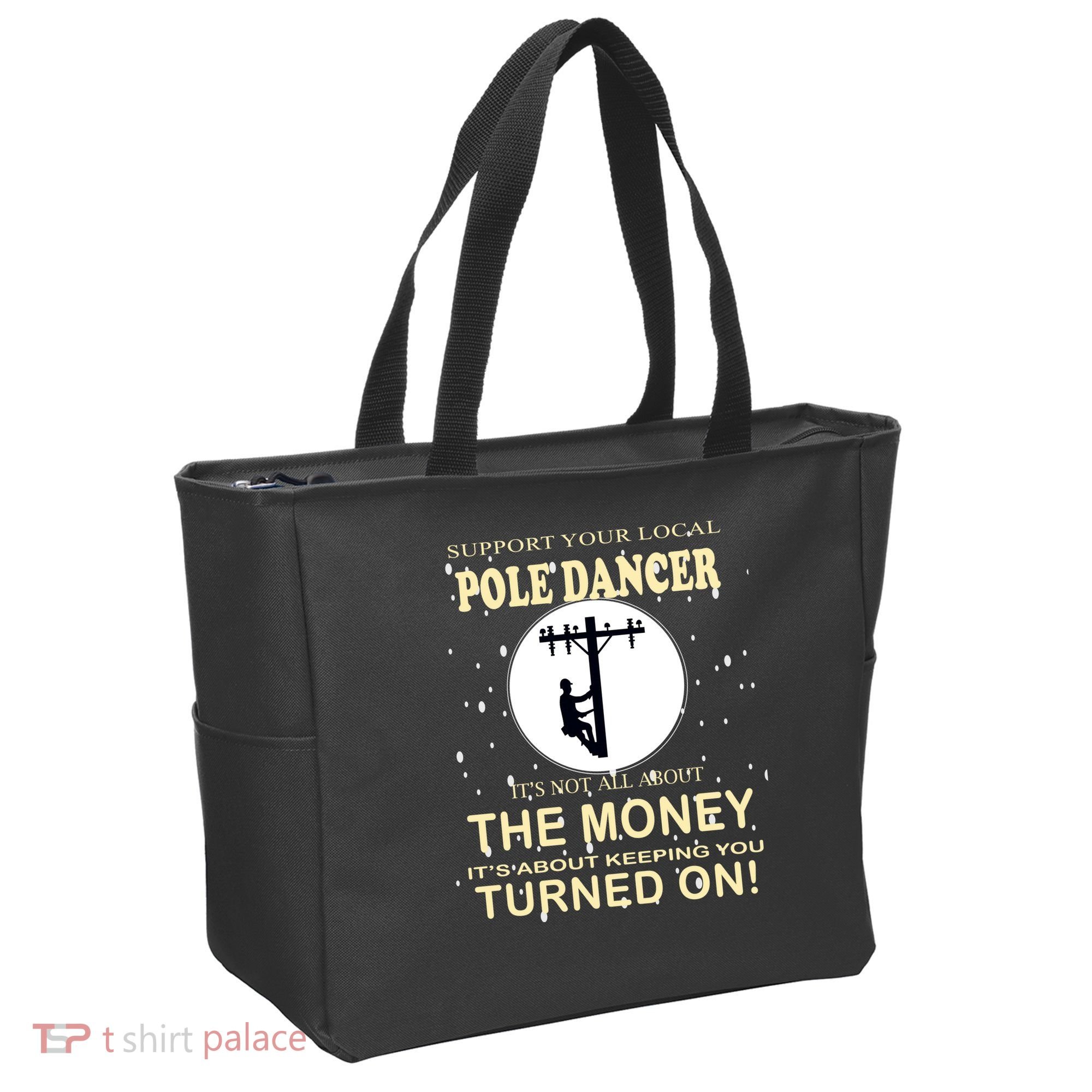 Lineman Support Your Local Pole Dancer Tote Bag
