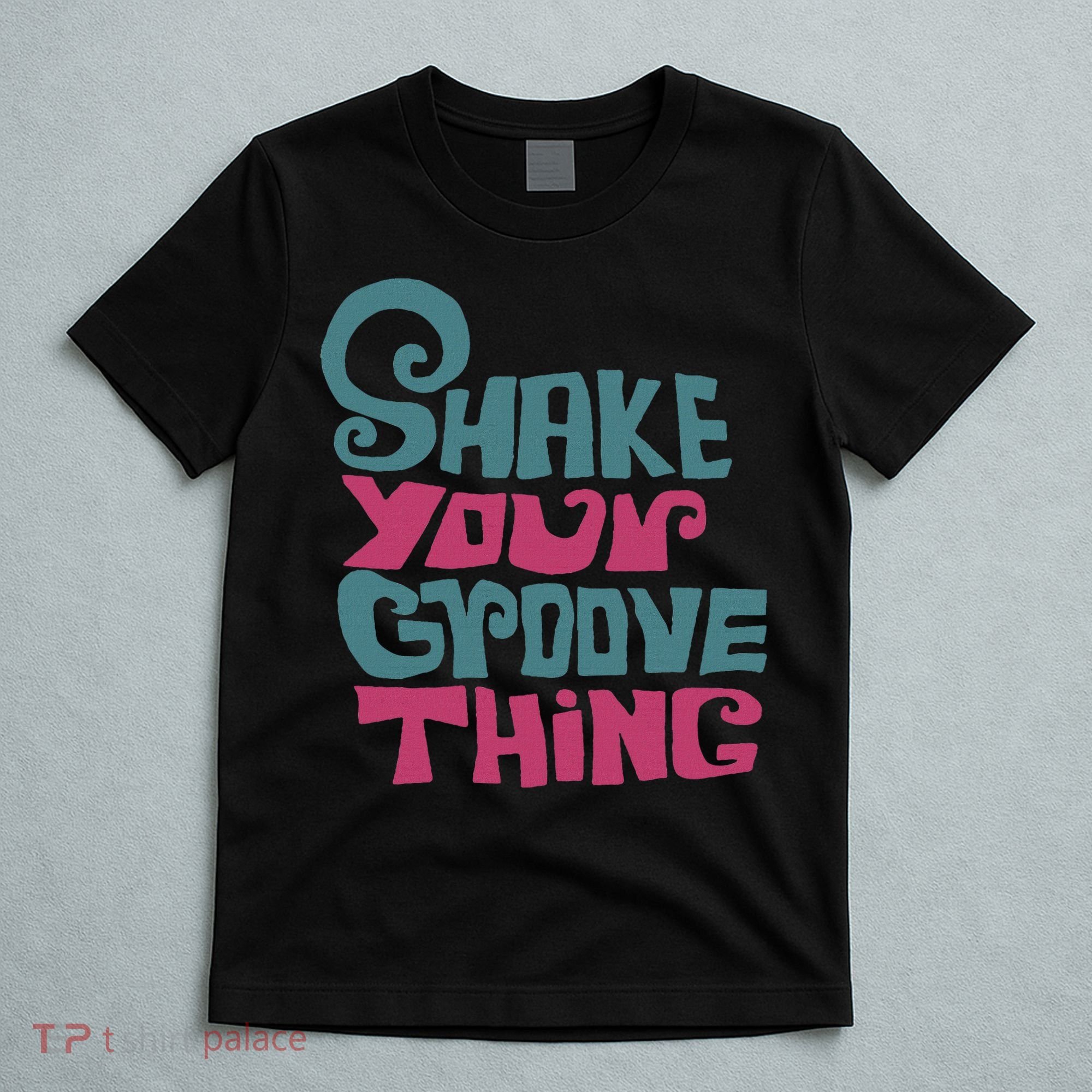 Lyriclyfe Shake Your Groove Thing T-Shirt