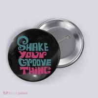 Lyriclyfe Shake Your Groove Thing Button thumb 0