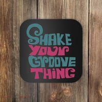 Lyriclyfe Shake Your Groove Thing Coaster thumb 0