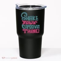 Lyriclyfe Shake Your Groove Thing Tumbler thumb 0