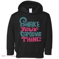 Lyriclyfe Shake Your Groove Thing Toddler Hoodie thumb 0