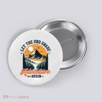 Let The 2nd Grade Adventure Begin Back To School Teacher Button thumb 0