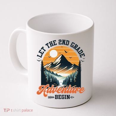 Let The 2nd Grade Adventure Begin Back To School Teacher Coffee Mug