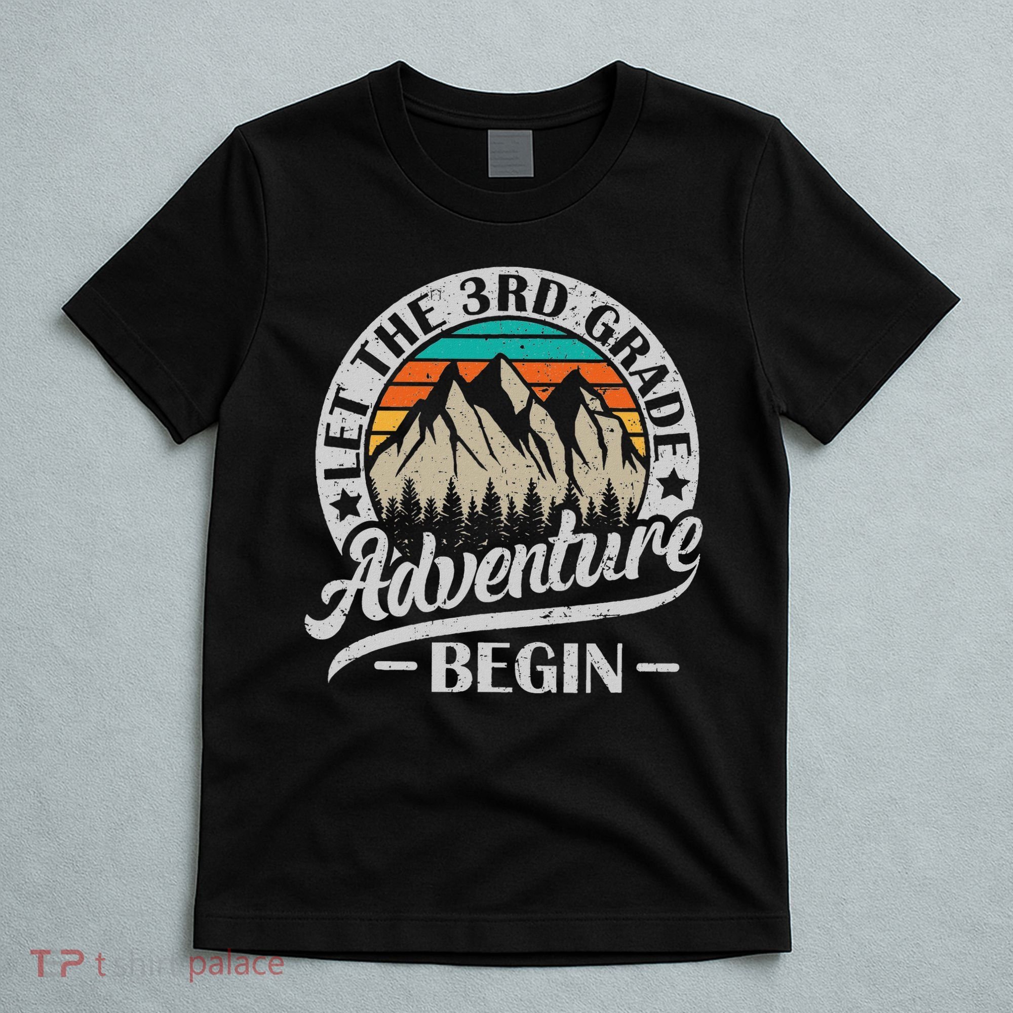 Let The 3rd Grade Adventure Begin Third Grade Teacher T-Shirt