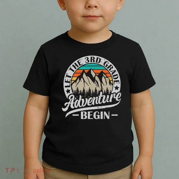 Let The 3rd Grade Adventure Begin Third Grade Teacher Toddler T-Shirt