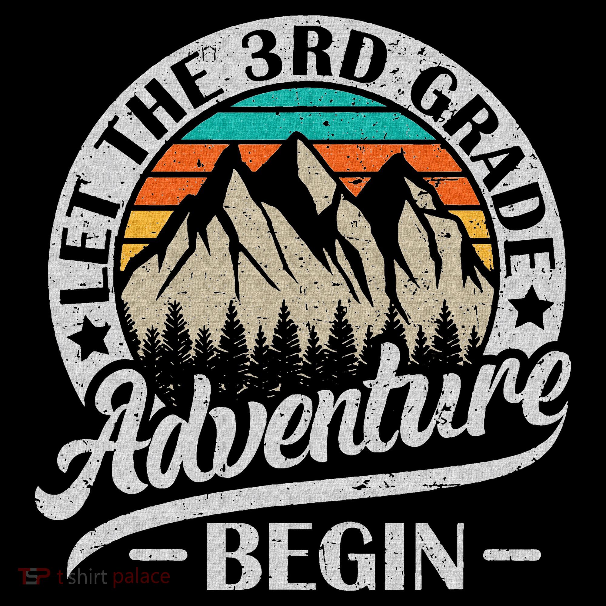 Let The 3rd Grade Adventure Begin Third Grade Teacher Women's T-Shirt