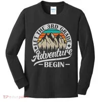 Let The 3rd Grade Adventure Begin Third Grade Teacher Kids Long Sleeve Shirt thumb 0