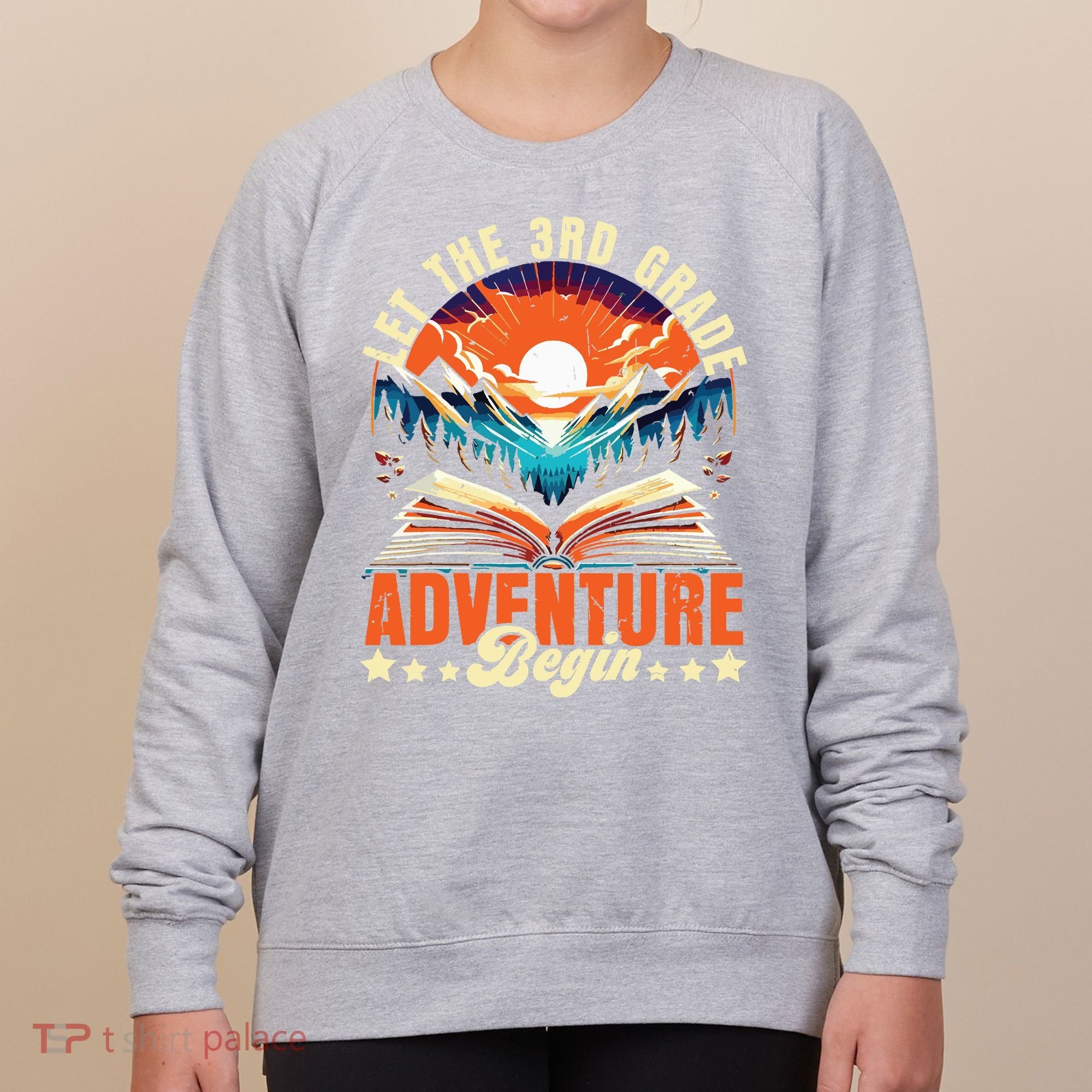Let The 3rd Grade Adventure Begin Third Grade Teacher Women's Sweatshirt