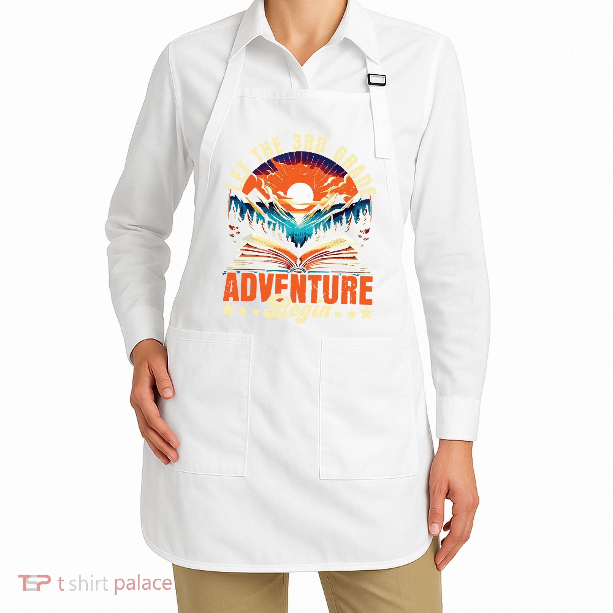 Let The 3rd Grade Adventure Begin Third Grade Teacher Apron