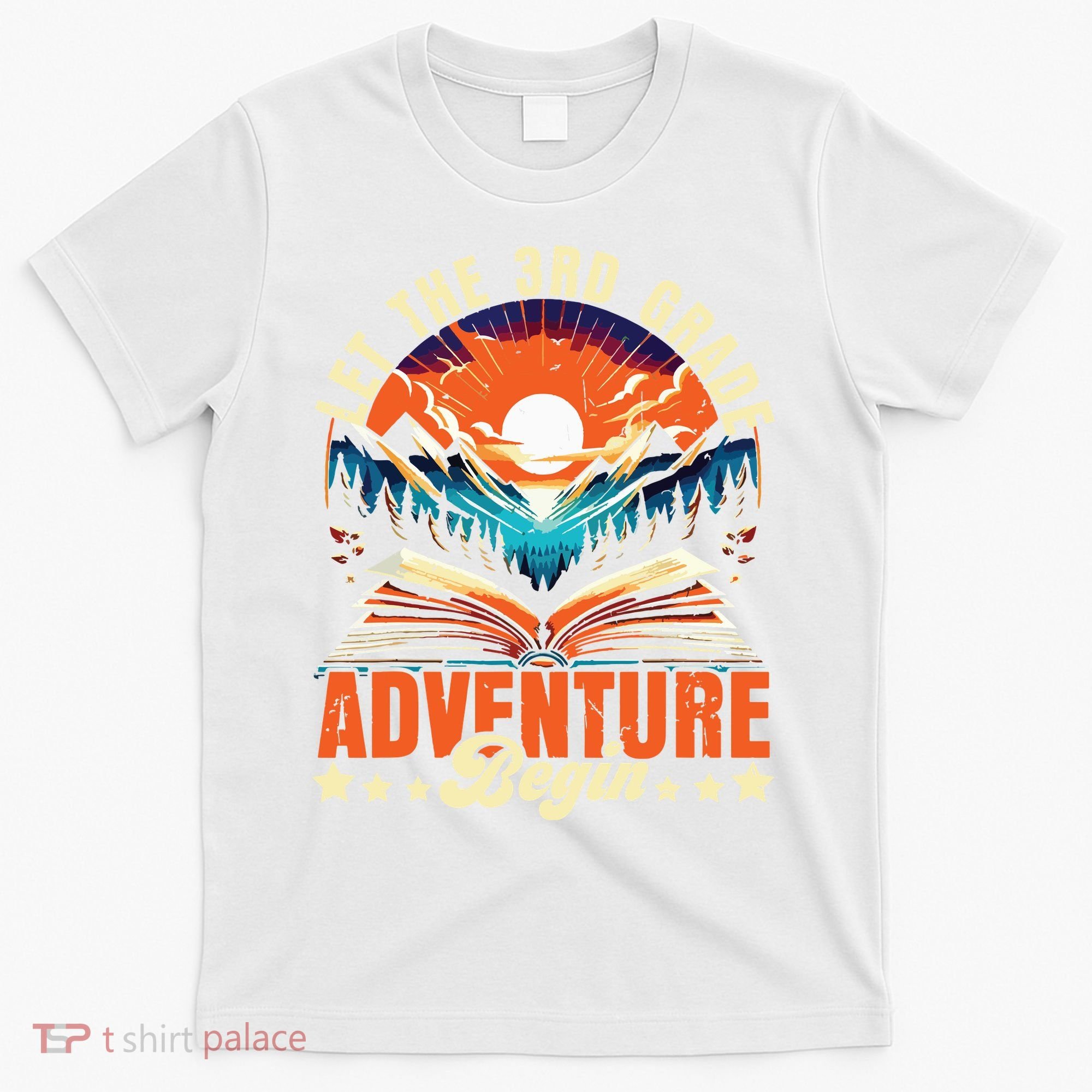 Let The 3rd Grade Adventure Begin Third Grade Teacher T-Shirt