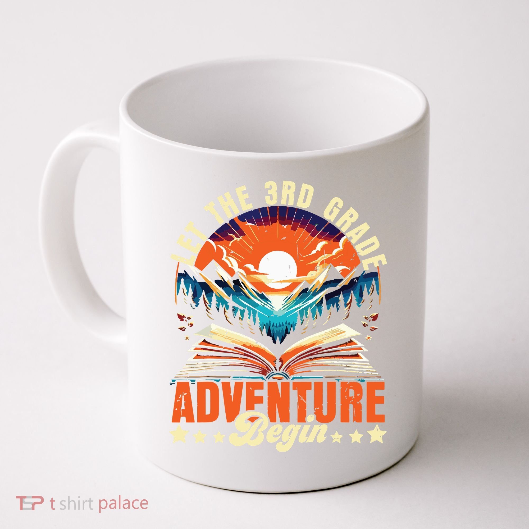 Let The 3rd Grade Adventure Begin Third Grade Teacher Coffee Mug