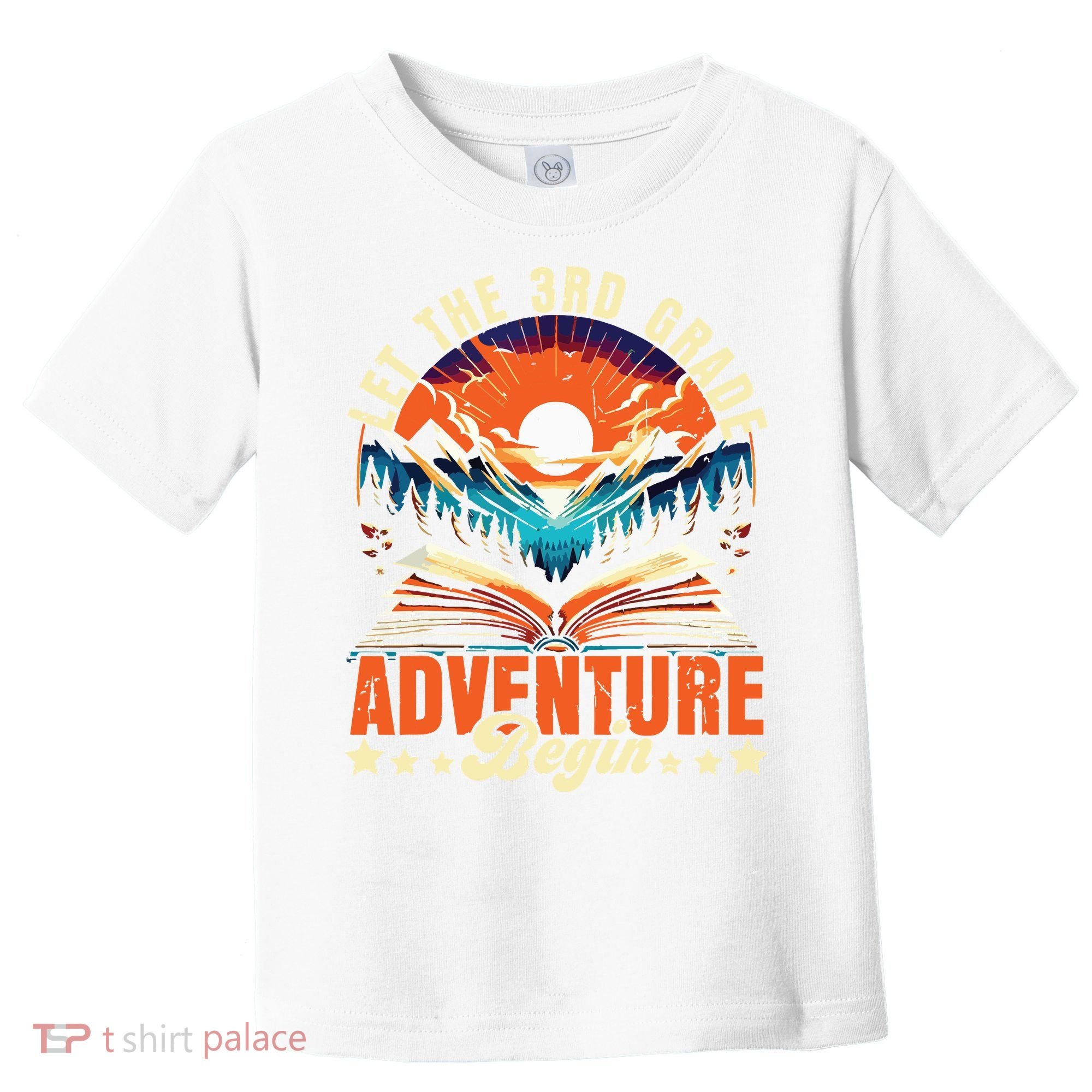 Let The 3rd Grade Adventure Begin Third Grade Teacher Toddler T-Shirt