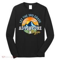 Let The 3rd Grade Adventure Begin 3rd Grade Team Long Sleeve Shirt thumb 0