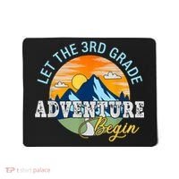 Let The 3rd Grade Adventure Begin 3rd Grade Team Mousepad thumb 0