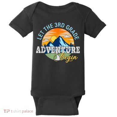 Let The 3rd Grade Adventure Begin 3rd Grade Team Baby Bodysuit