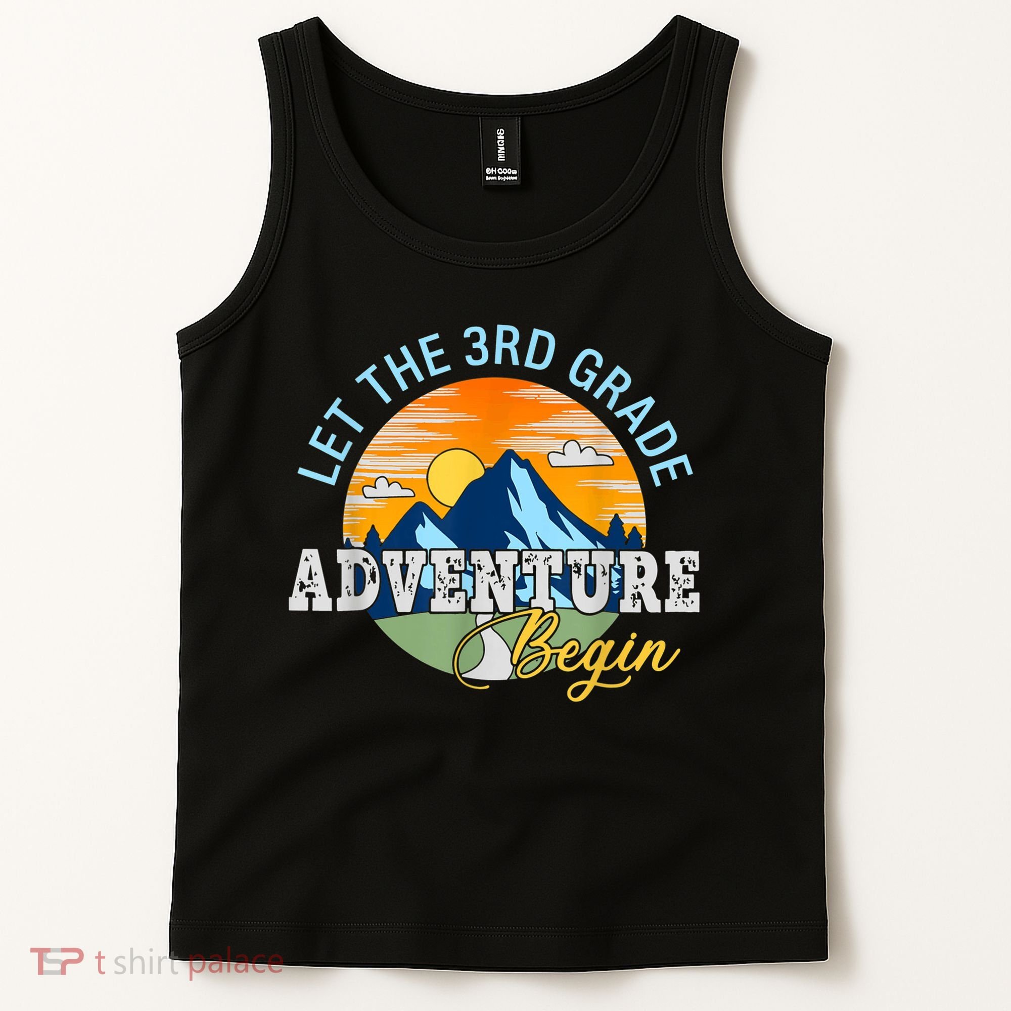 Let The 3rd Grade Adventure Begin 3rd Grade Team Tank Top