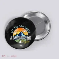 Let The 5th Grade Adventure Begin 5th Grade Teacher Button thumb 0