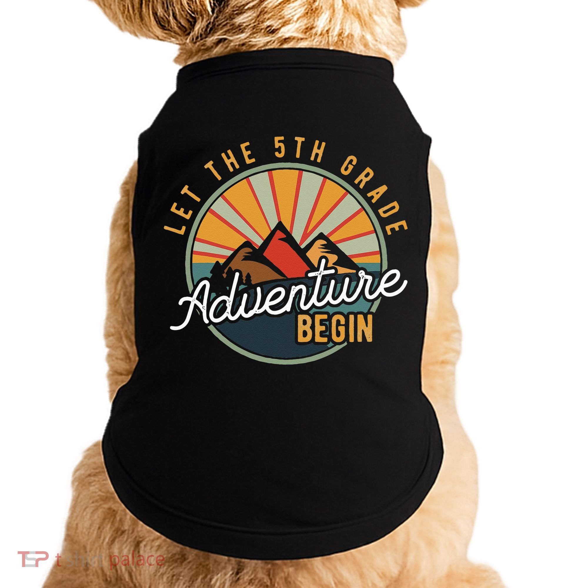 Let the 5th Grade Adventure Begin Fifth Grade Teacher Doggie Tank