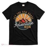 Let the 5th Grade Adventure Begin Fifth Grade Teacher T-Shirt thumb 0