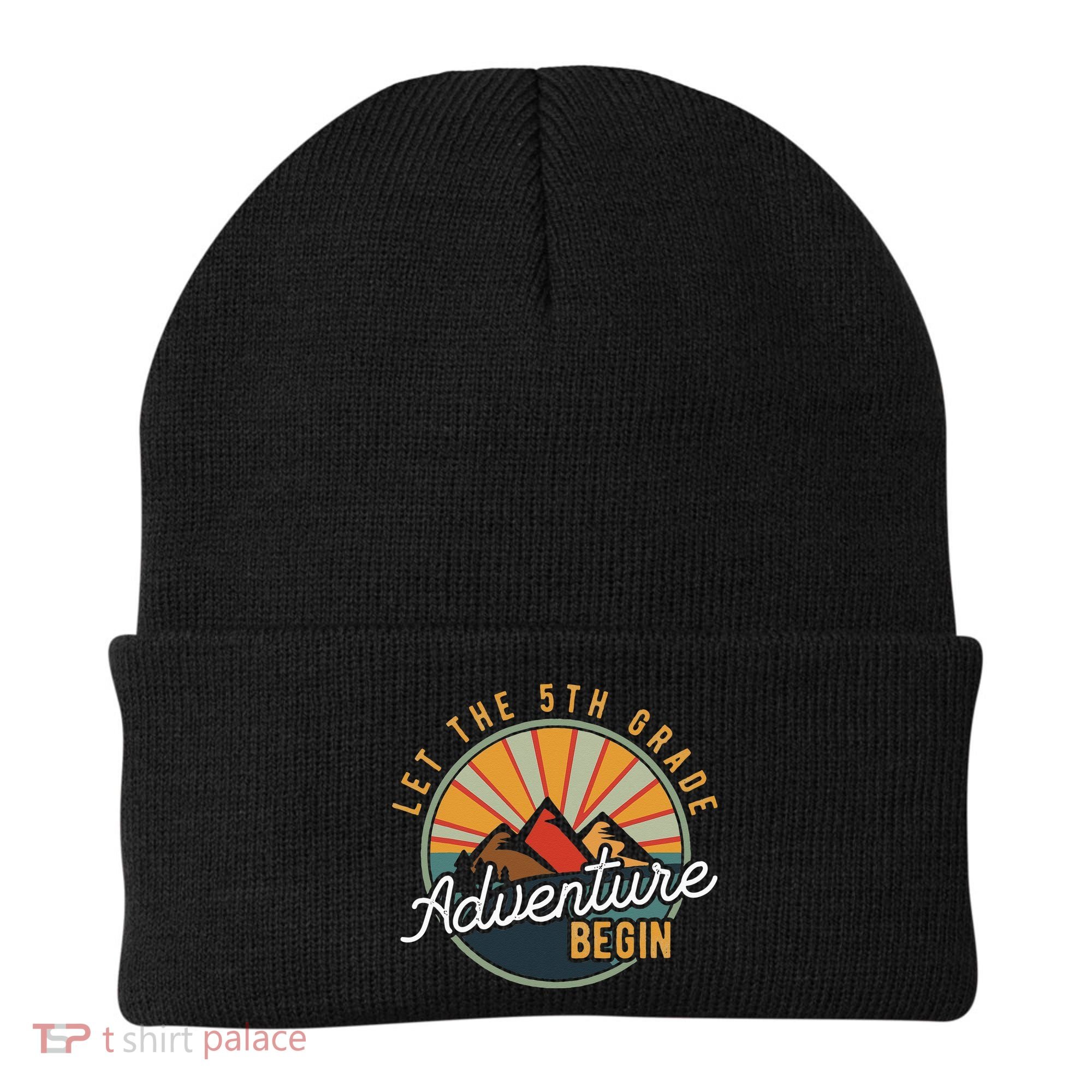 Let the 5th Grade Adventure Begin Fifth Grade Teacher Beanie