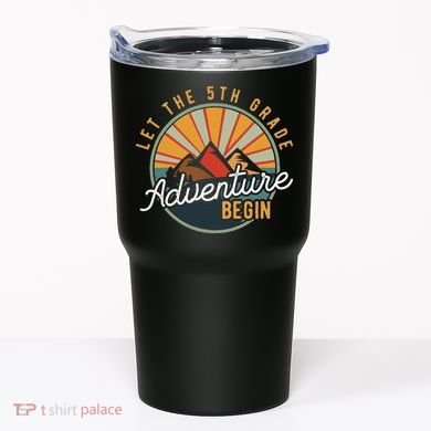 Let the 5th Grade Adventure Begin Fifth Grade Teacher Tumbler