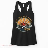 Let the 5th Grade Adventure Begin Fifth Grade Teacher Women's Tank Top thumb 0