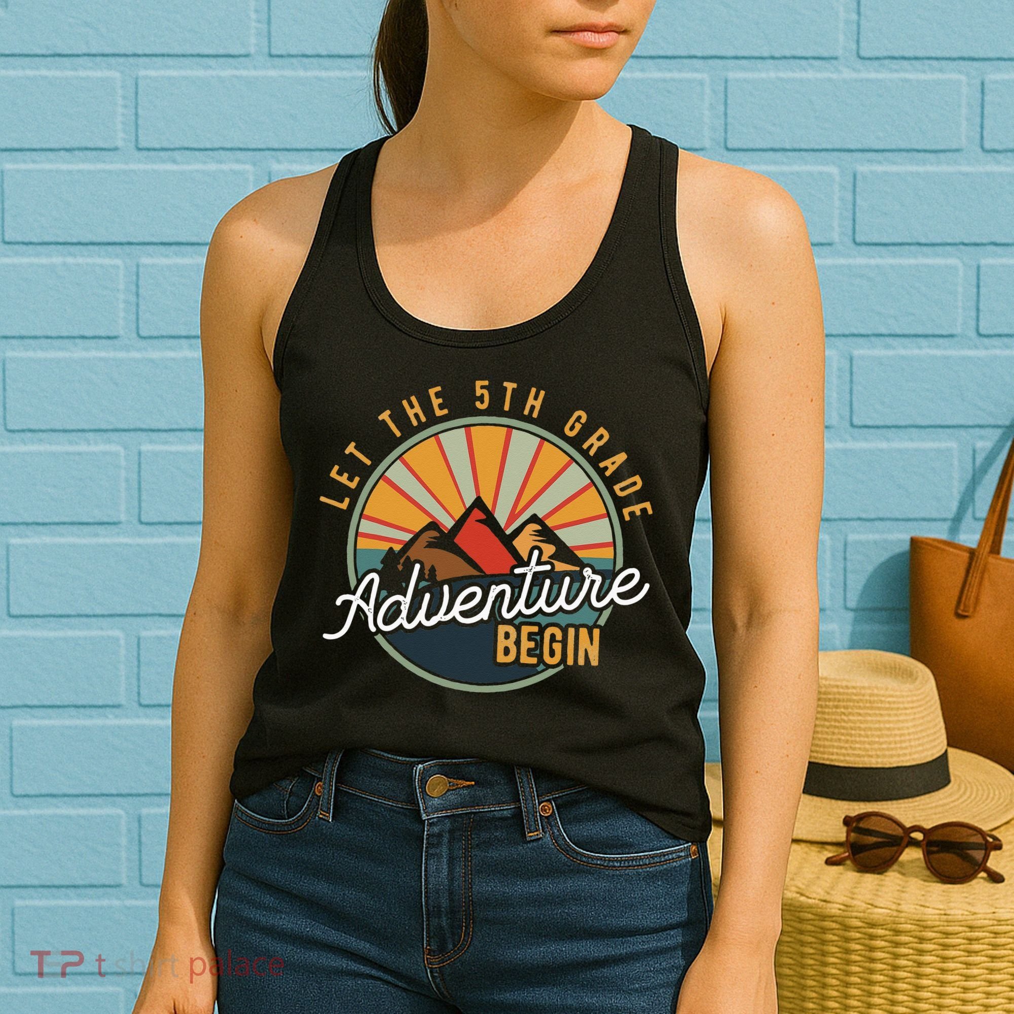 Let the 5th Grade Adventure Begin Fifth Grade Teacher Women's Tank Top