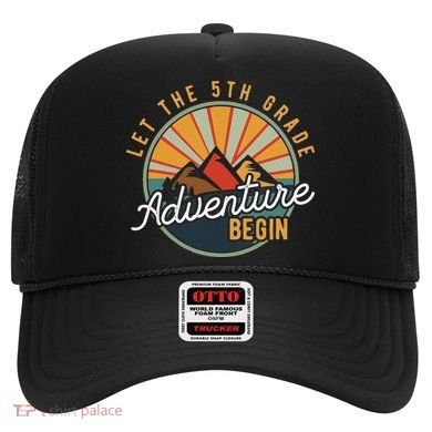 Let the 5th Grade Adventure Begin Fifth Grade Teacher Hat