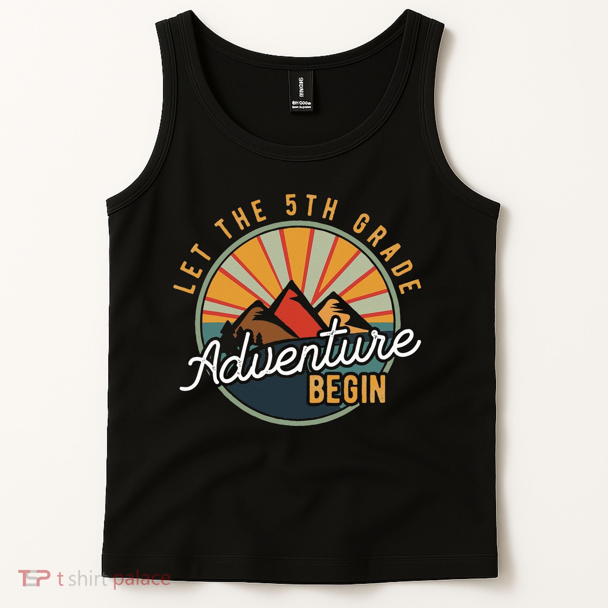 Let the 5th Grade Adventure Begin Fifth Grade Teacher Tank Top