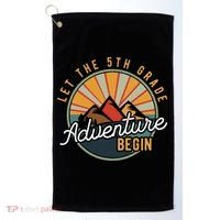 Let the 5th Grade Adventure Begin Fifth Grade Teacher Golf Towel thumb 0