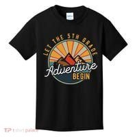 Let the 5th Grade Adventure Begin Fifth Grade Teacher Kids T-Shirt thumb 0