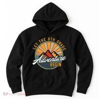 Let The 6th Grade Adventure Begin Sixth Grade Back To School Hoodie thumb 0